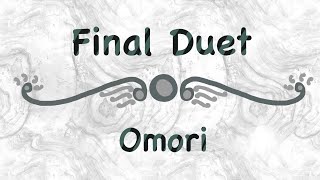 Omori - Final Duet / Classical Guitar cover