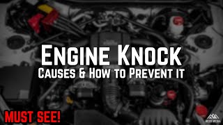 What is Engine Knock? | 7 Common Causes & Ways to Prevent it!