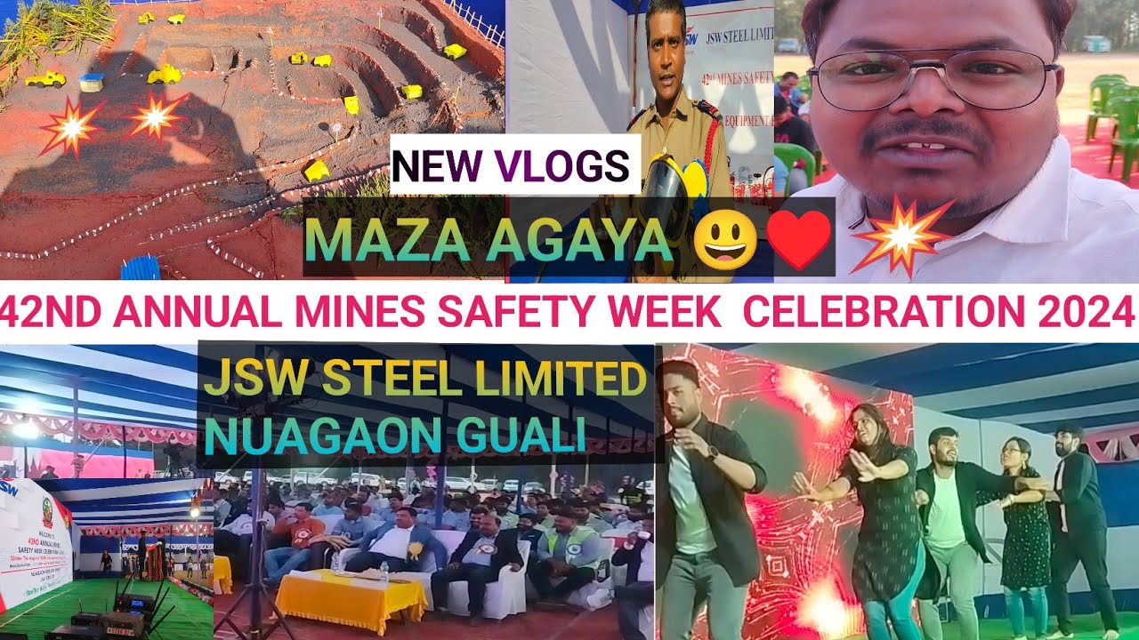 42ND ANNUAL MINES SAFETY WEEK 2024 || NUAGAON GUALI || NEW VLOGS !! JSW STEEL LIMITED !!