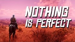 Red Dead Redemption 2 Critique: Nothing Is Perfect