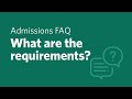 Admissions faq  requirements