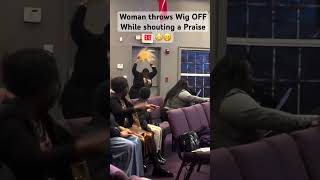 Woman Loses Control & Throws WIG OFF While Praise dancing 😳