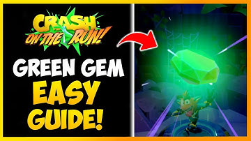 Crash On The Run - Green Gem Quick Guide (How to Easily Get The Green Gem Tips)