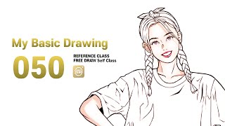 My Basic Drawing 050 Reference Class - Free Draw Self Class