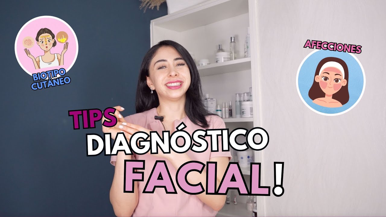 TIPS BÁSICOS DE DIAGNÓSTICO FACIAL 👀🔎