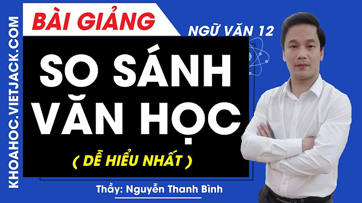 Những bài văn mẫu so sánh năm 2024