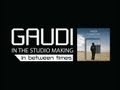 Capture de la vidéo Gaudi - In The Studio Making "In Between Times"