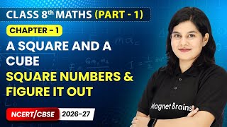 Square Numbers & Figure it Out - A Square and A Cube I Class 8th Maths (Part 1) | Ch 1 | CBSE 2026 screenshot 1
