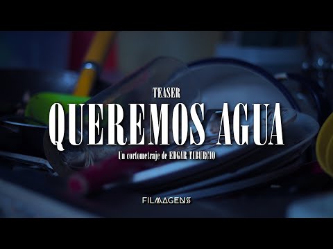 Queremos Agua | Teaser