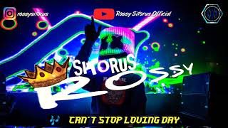 CAN'T STOP LOVING DAY - 2K20 [ DIKO PRATAMA X S.S.I ] ✓