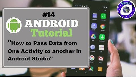 #14.  How to pass data from one activity to second activity in Android studio.