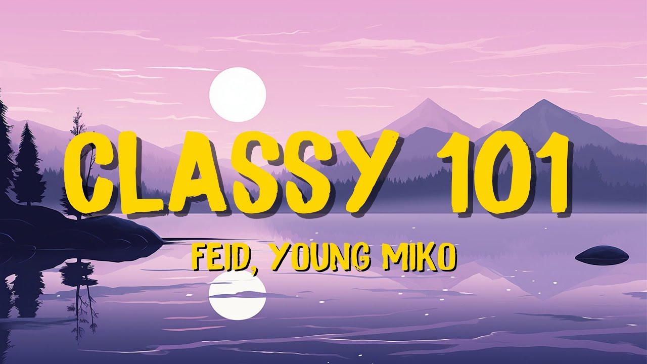 🎶Feid, Young Miko - Classy 101 (Letra/Lyrics) | Scorpio Letra