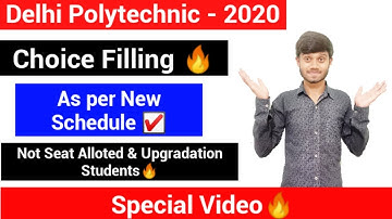 Delhi Polytechnic 2020 : Counselling Round 2 Choice Filling & New Schedule  ; Delhi Cet 2020