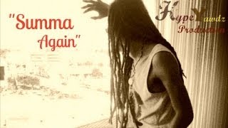Zoo Rass - Summa Again [Water Splash Riddim] August 2012