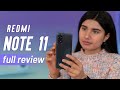Redmi Note 11 Full Review Should You Buy It 
