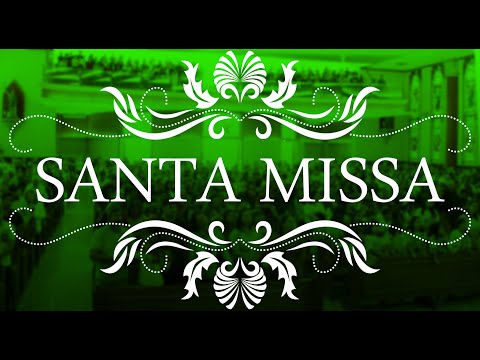 Santa Missa | Quinta-Feira 19H30h | Padre Wilson | 21/07/2022