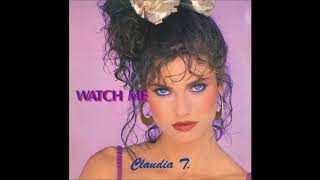 Claudia T. - Watch Me House Version