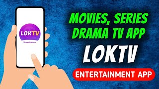 How To Install LokTV - Drama, Series, Movies TV App