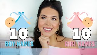 WE PICKED BABY NAMES! 10 Boy Names \& 10 Girl Names We LOVE But Won't Be Using | Faith Drew