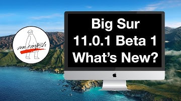 What’s New in macOS Big Sur 11.0.1 Beta 1 (20B5012d)? Overview of NEW Features & Known Issues!
