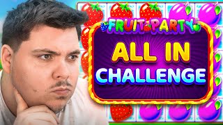 ALL IN CHALLENGE SUR FRUIT PARTY!