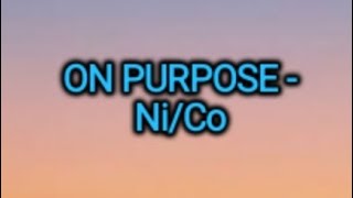 Ni/Co - On Purpose 