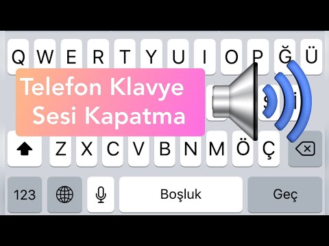 Video: Telefonunuzda Klavye Sesi Nasıl Kapatılır