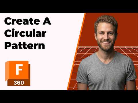 How To Create A Circular Pattern In Fusion 360 (2026 Easy Guide)