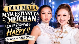 TENSE DRAMA BEFORE DUO MAIA PERFORMS!! MAIA ESTIANTY & MEICHAN ARE NERVOUS, THE ENDING IS EPIC!!