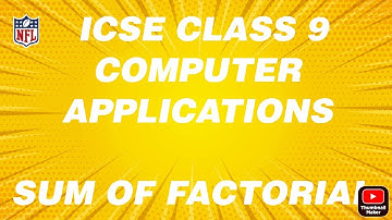 ICSE CLASS 9-SUM OF FACTORIAL #OakConcepts