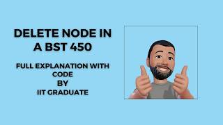 Delete Node in a BST | LeetCode 450 | English | Full Explanation With Code