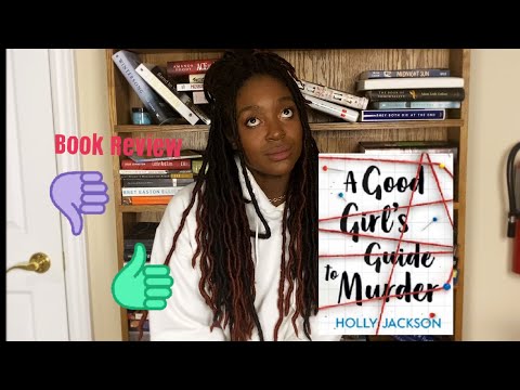 BOOK REVIEW!!! A Good Girl’s Guide to Murder!!! YA Murder Mystery!!