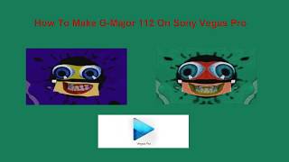How To Make G-Major 112 On Sony Vegas Pro