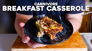 Carnivore Breakfast Casserole (Strata) Recipe