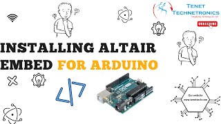 Installing Altair Embed for Arduino || Altair Embed || Arduino || Tenet Technetronics