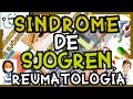 SÍNDROME DE SJOGREN REUMATOLOGÍA | GuiaMed