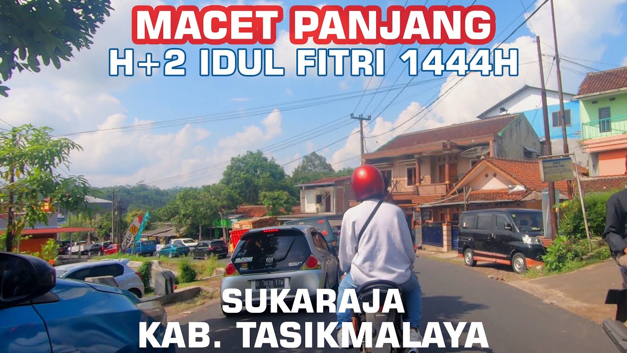 Suasana Setelah Lebaran IdulFitri Terjadi Kemacetan Panjang di Sukaraja Tasikmalaya | Pulang Kampung