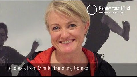 Mindful Parenting course feedback
