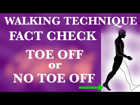 How to Walk Properly Fact Check-Toe Off or No Toe Off