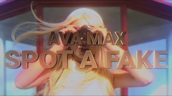 Ava Max - Spot a Fake (Official Lyric Video)