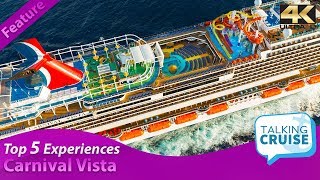 Carnival Vista - Top 5 Onboard Experiences