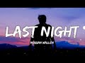 Morgan Wallen - Last Night (One Record At A Time Sessions)Lyrics🌈