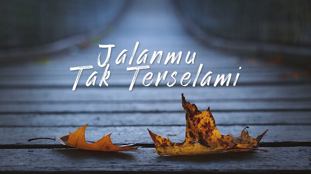 JALANMU TAK TERSELAMI-LETJIE SAMPINGAN