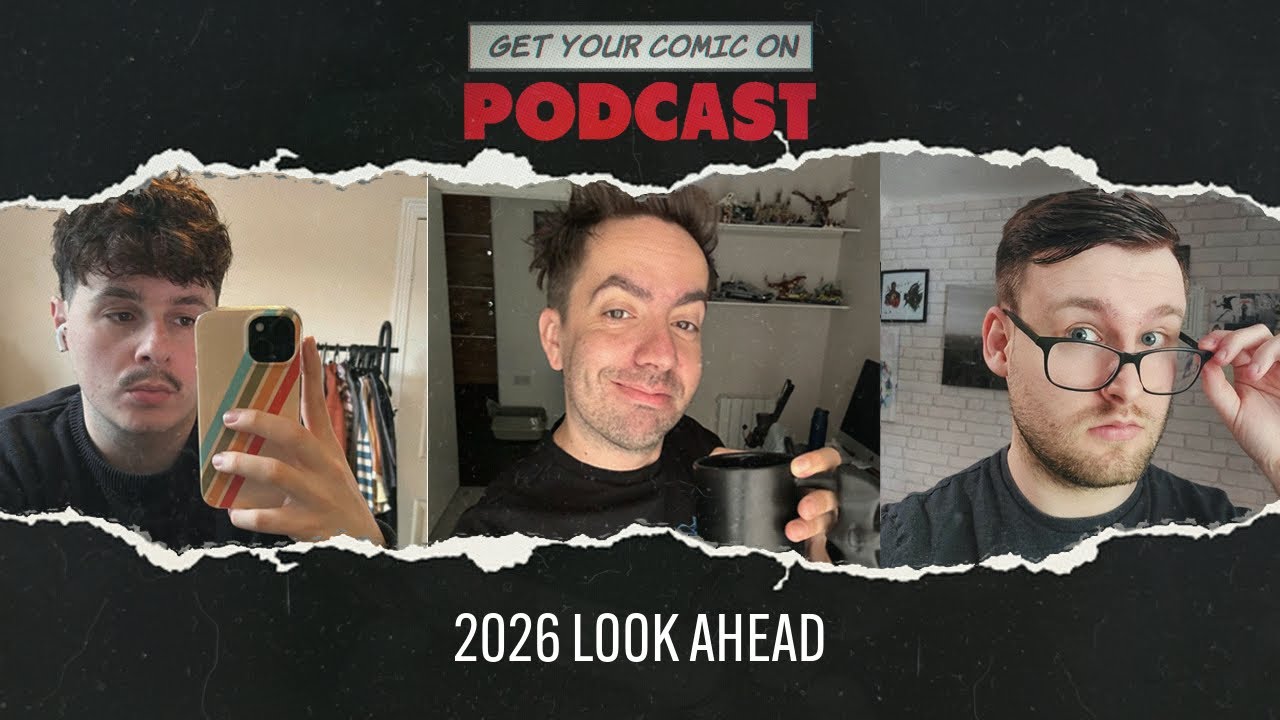 PODCAST | Looking Ahead to 2026 in Film, TV, Comics and More...