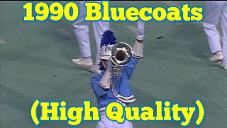 1990 Bluecoats Finals (High Quality)