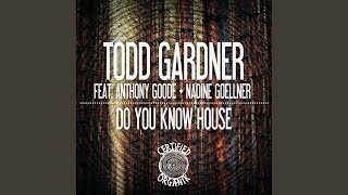 Do You Know House (Purist Intention Mix)