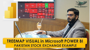 TREEMAP VISUAL in Microsoft POWER BI - PAKISTAN STOCK EXCHANGE EXAMPLE