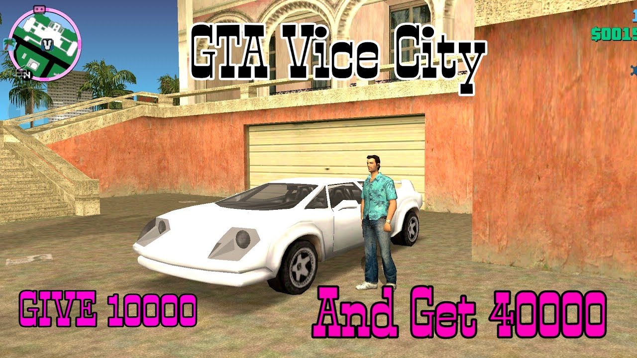 How to get more money in GTA vice City/Give 10,000 and get 40,000/ GTA