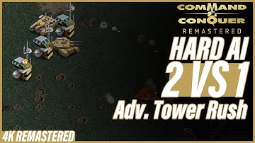 [REMASTERED] C&C | GDI | Hard AI | 2 vs 1 | Adv. Guard Tower RUSH!