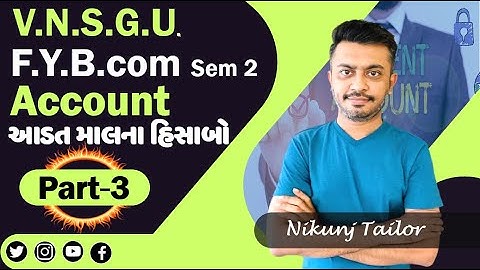 આડતમાલ ના હિસાબો(consignment A/c) Part-3 | FYB.com | VNSGU | #nikunjtailor #paper_solution